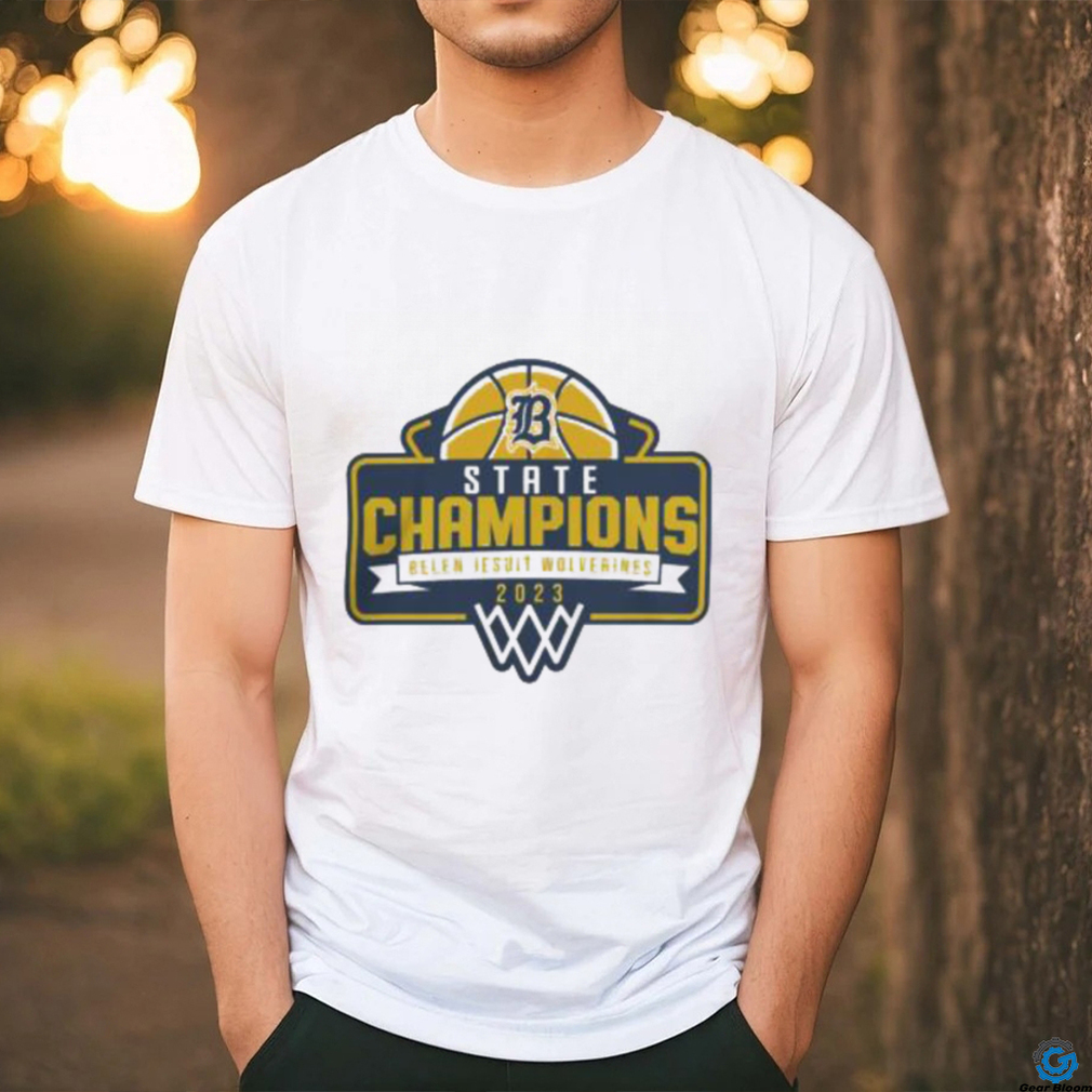Belen Jesuit Wolverines Basketball 2023 State Champions shirt, hoodie, tank top, sweater and long sleeve t shirt