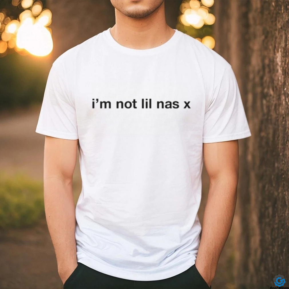 I'm Not Lil Nas X Tee Shirt