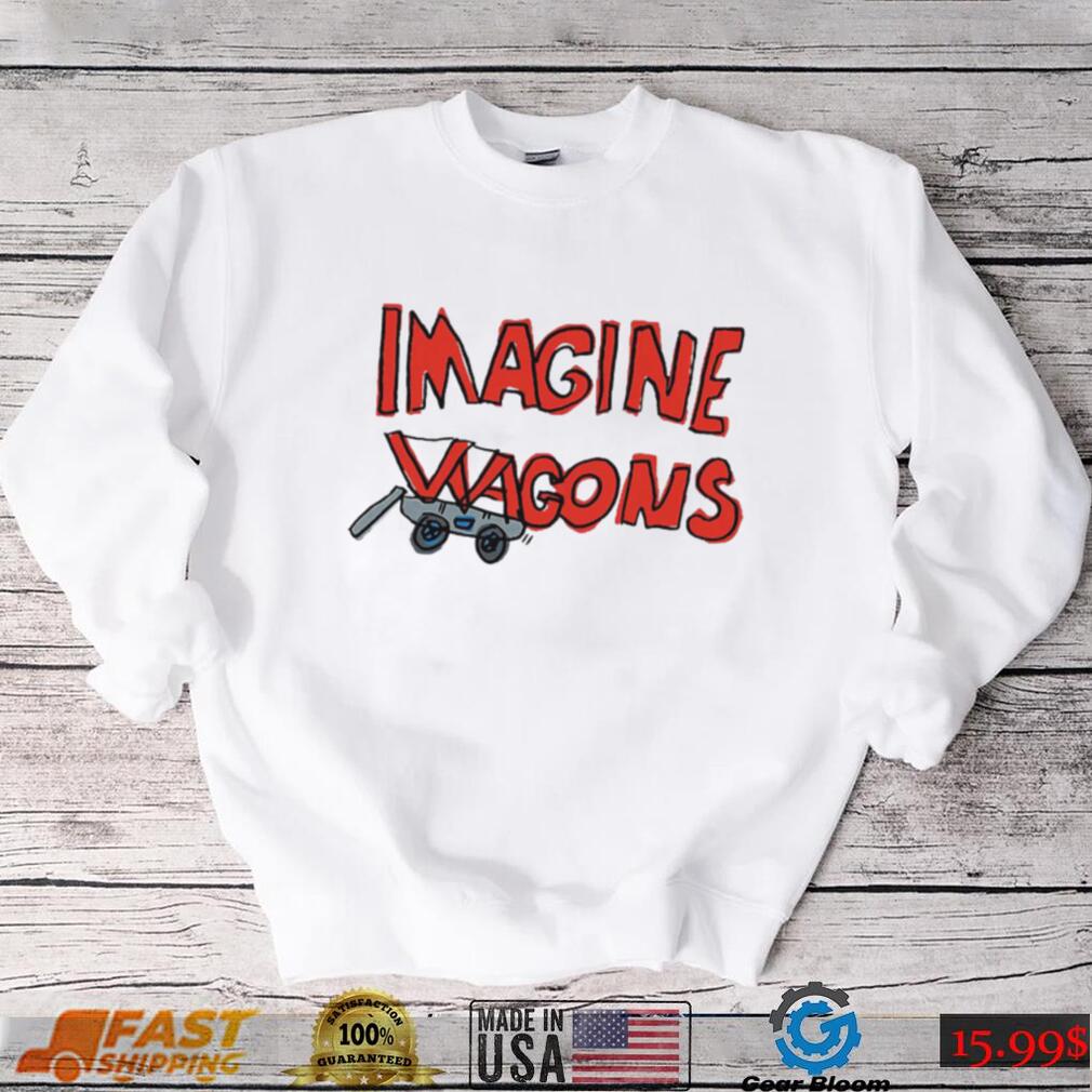 Imagine Wagons car art shirt