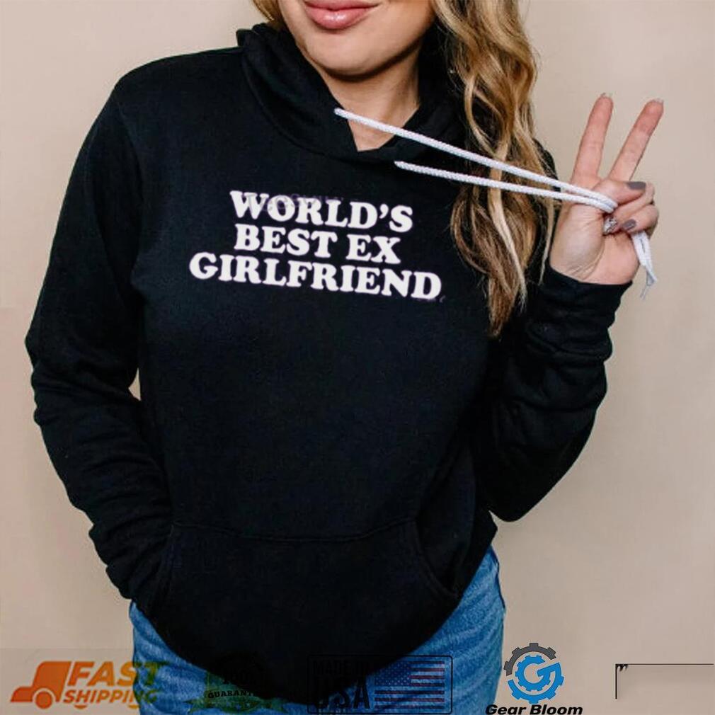 Moxi Mimi Store Worlds Best Ex Girlfriend T Shirts