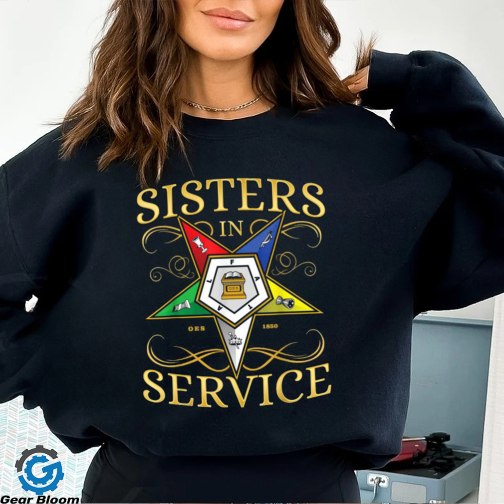 OES Sisters in Service Order of the Eastern Star T Shirt