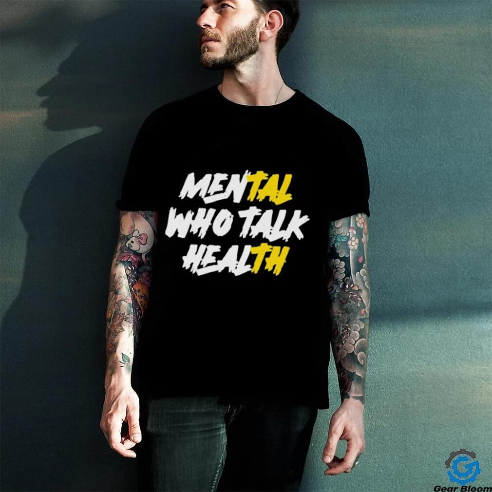 Official Alphadogs mental who talk health T shirt, hoodie, tank top, sweater and long sleeve t shirt