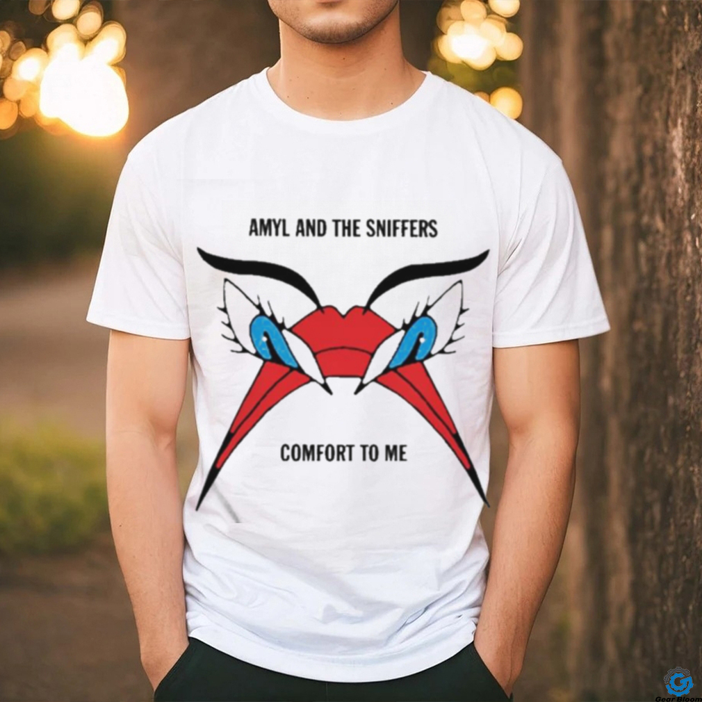 Official Amyl And The Sniffers Comfort To Me Shirt