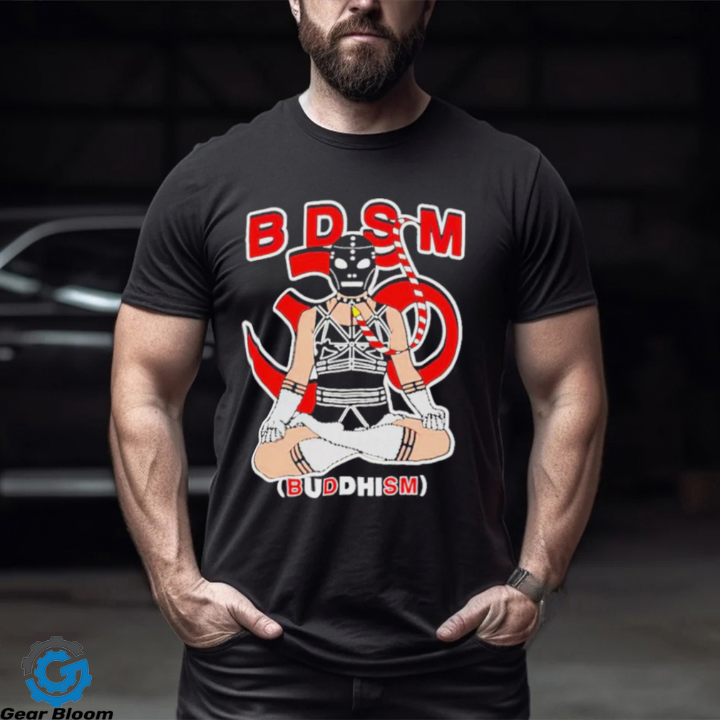 Official Bdsm Buddhism T Shirt