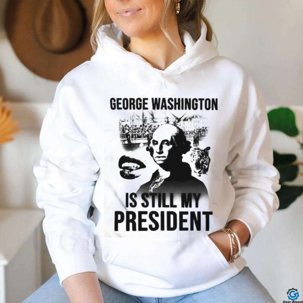 Official Lucca International George Washington Is Still My President Shirt