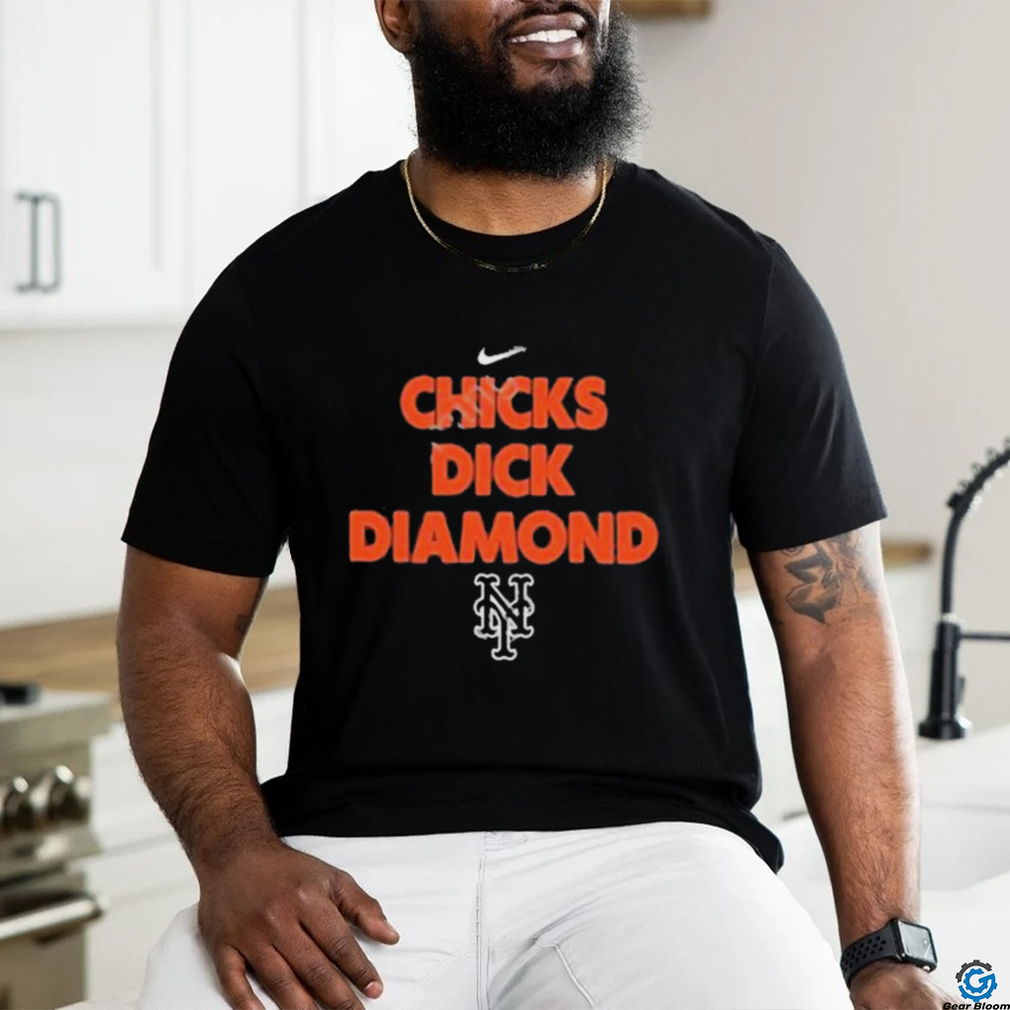 Official Sny mets chicks dick diamond T shirt