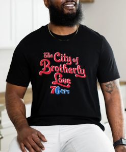 Philadelphia 76ers The City Of Brotherly Love 2023 Nba Playoff T shirt