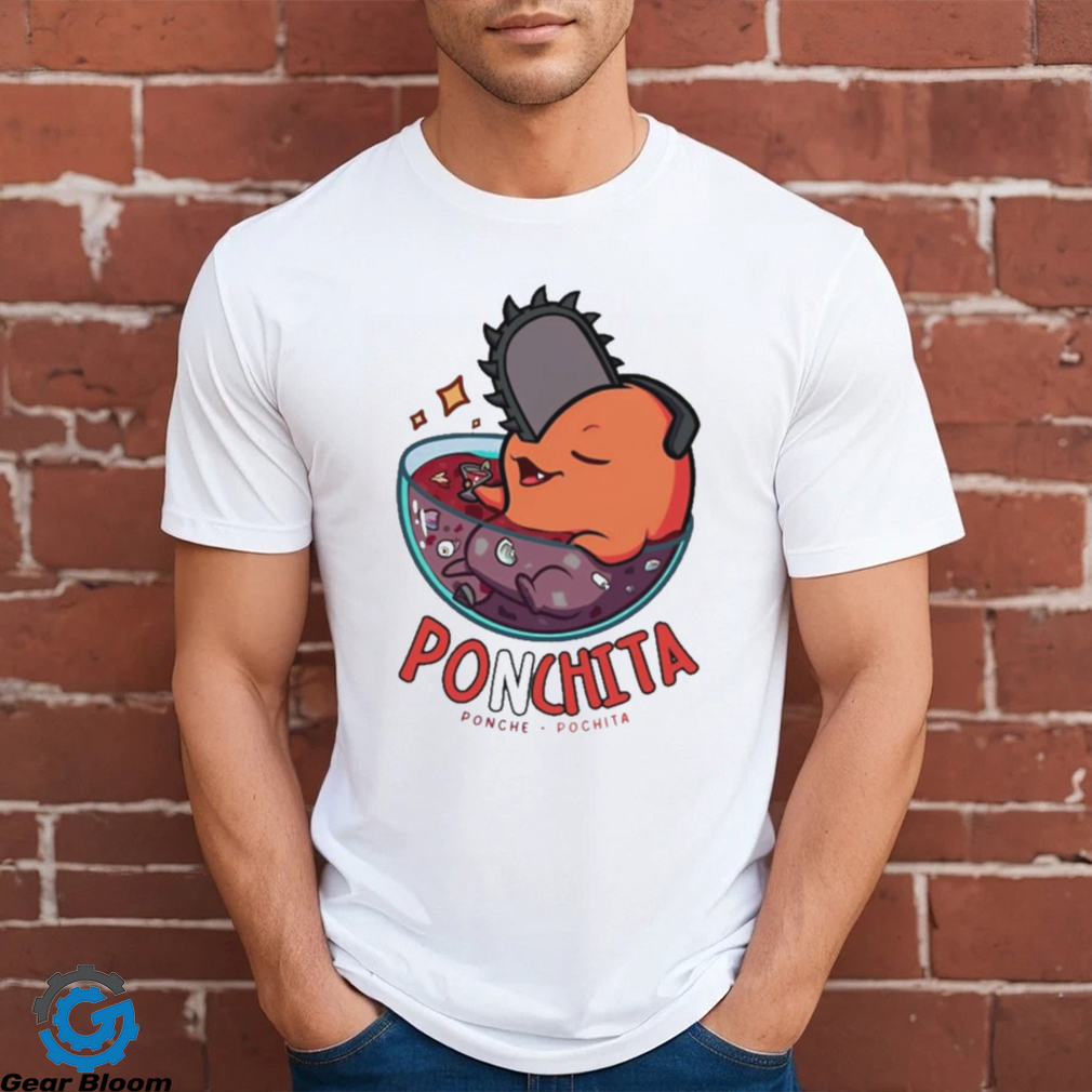 Ponchita Ponche Pochita Shirt