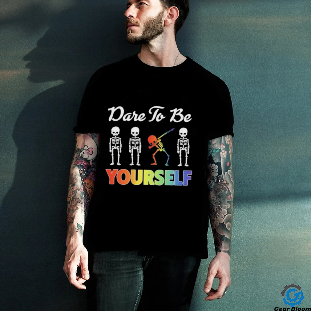 Skeleton Dare To Be Yourself LGBT Pride Shirt
