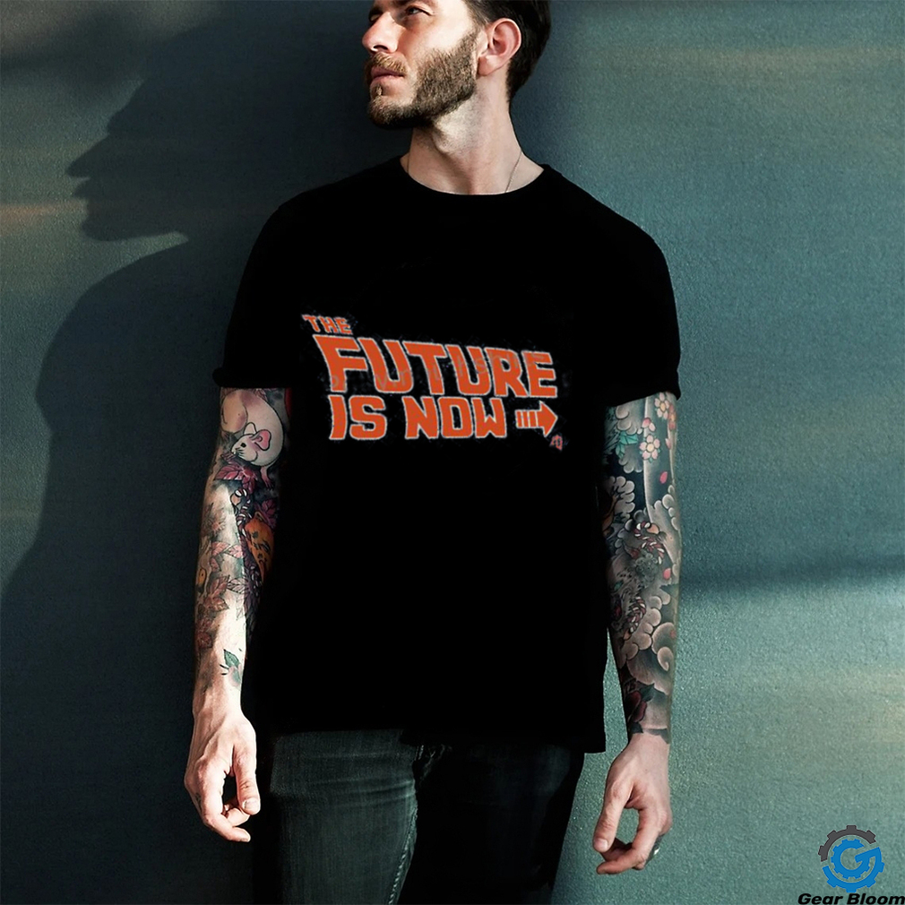 The Future Is Now Shirt Athletelogos Store   Pottymouthshirts