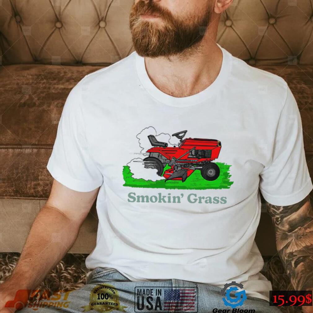 Tractors smokin’ grass art shirt