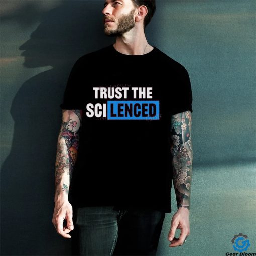Trust The Scilenced Tee
