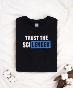 Trust The Scilenced Tee