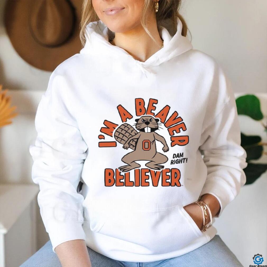 i'm a beaver believer shirt