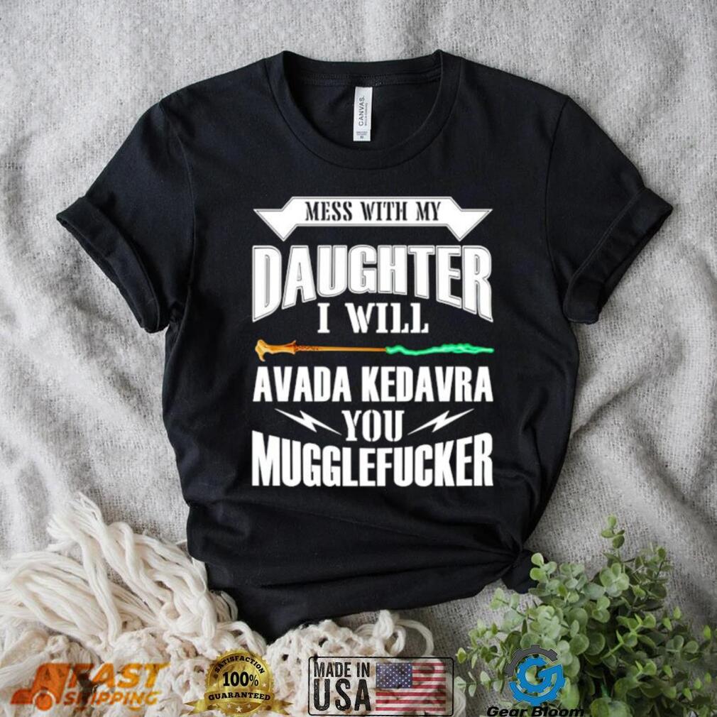 Teeyame: Awesome Harry Potter Mess With My Daughter I Will Avada ...