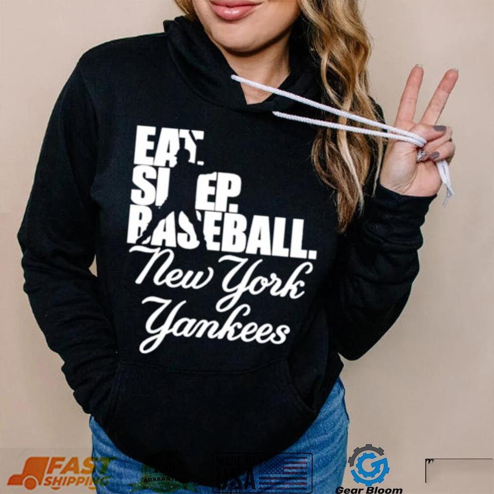 Eat Sleep Baseball New York Yankees 2023 Shirt