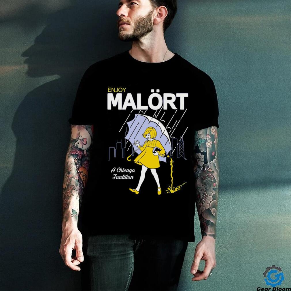 Enjoy Malort A Chicago Tradition Shirt