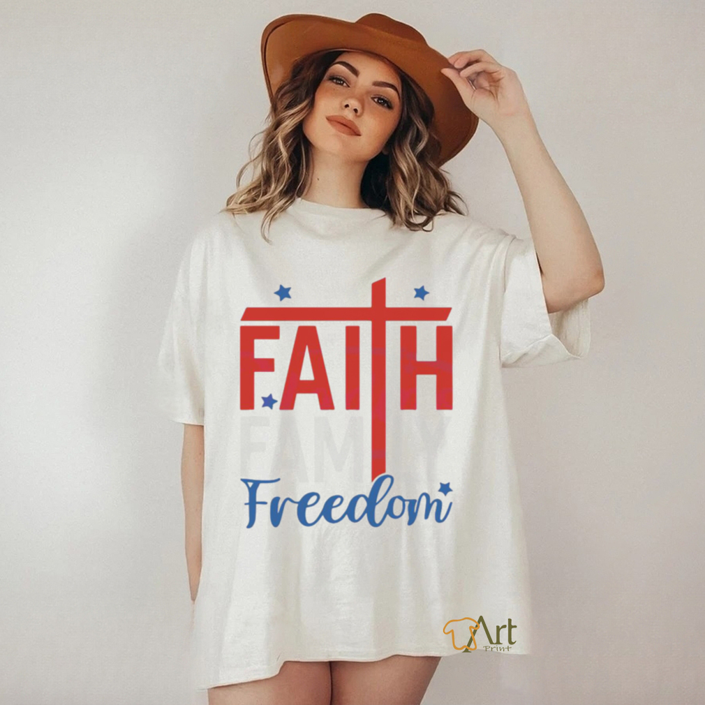 Faith Family Freedom 4th Of July Christian Shirt