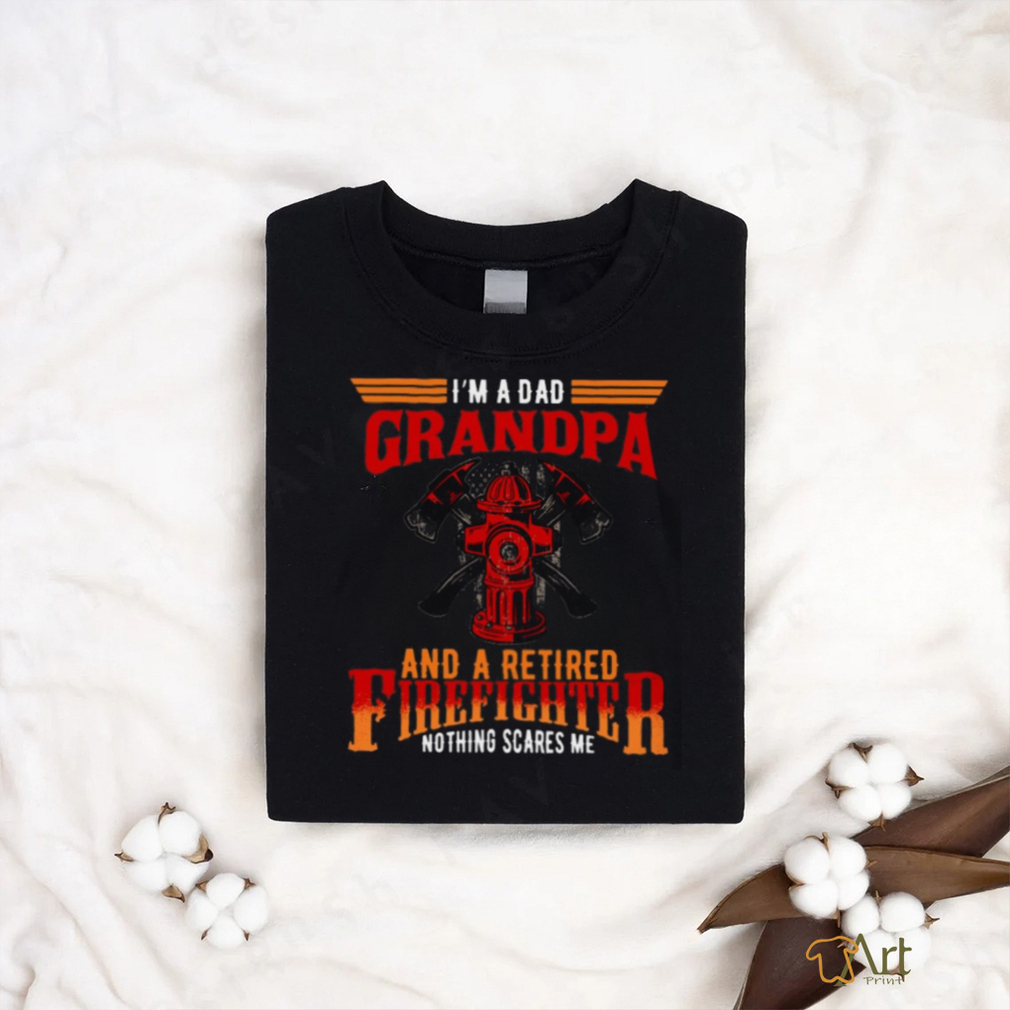 I'm A Dad Grandpa Retired Firefighter   Father's Day Firefighter Classic T Shirt