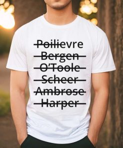 Not Poiliever Bergen O’toole Scheer Ambrose Harper shirt