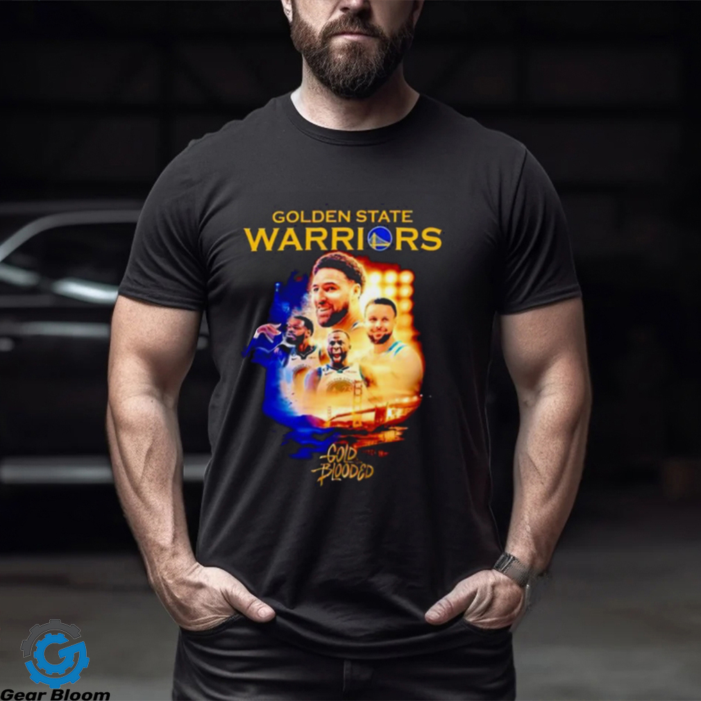 Stephen Curry and Klay Thompson and Draymond Green Golden State Warriors gold blooded Shirt