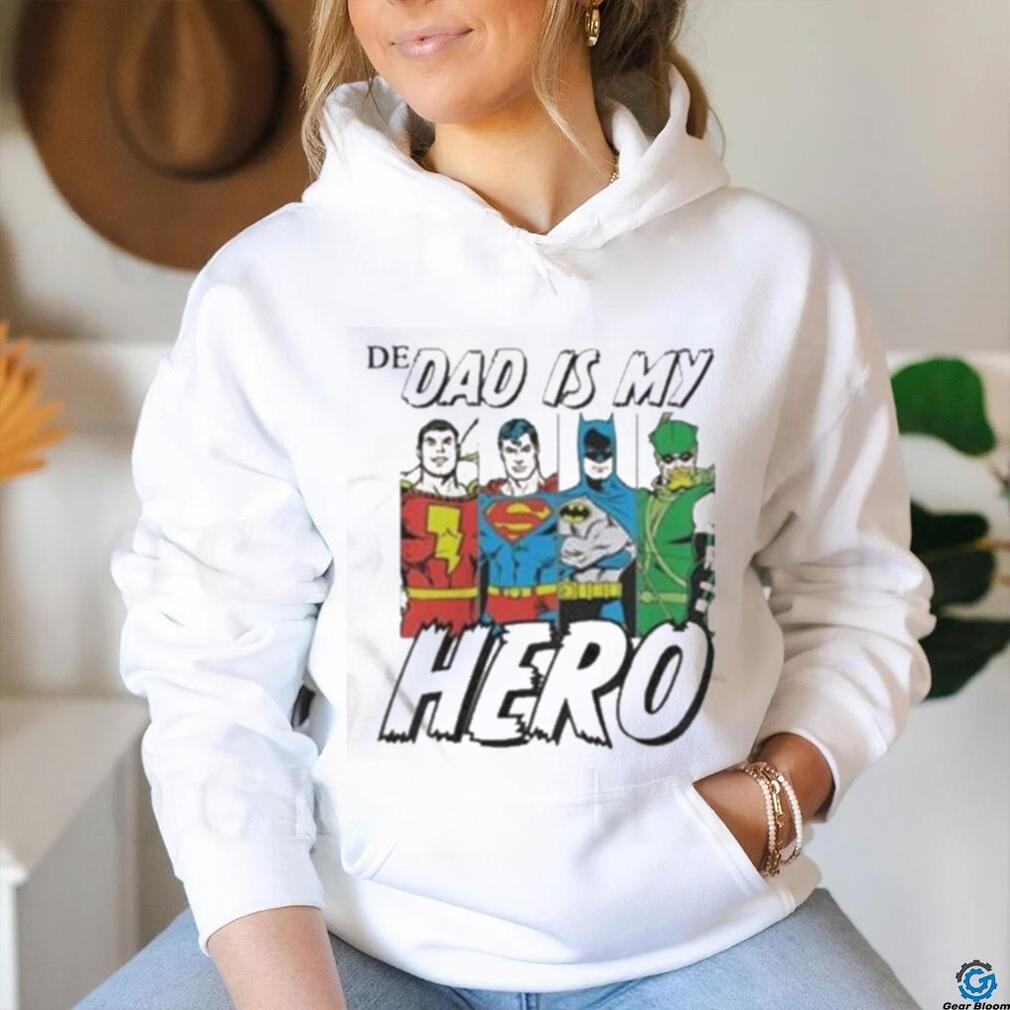 Superhero DC Comics Dad Is My Hero Fathers Day 2023 Shirt