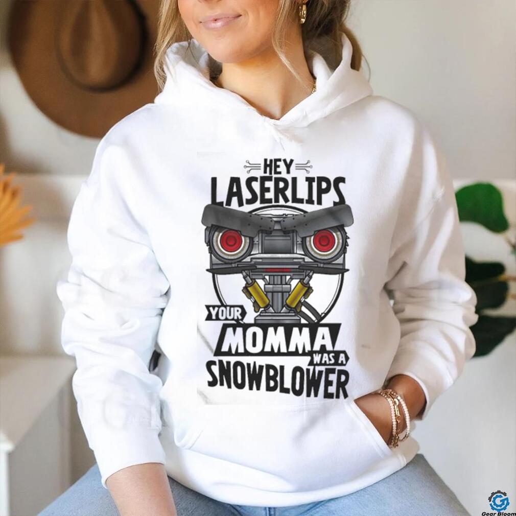 Your Momma Was A Snowblower Short Circuit T shirt