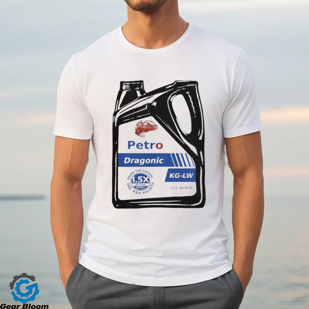 Petro Dragonic Shirt