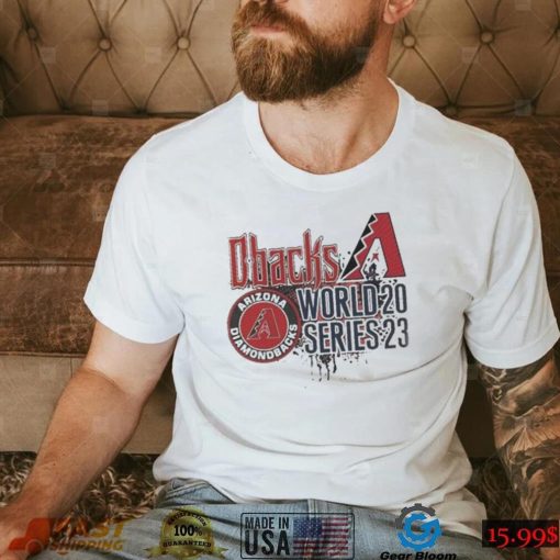 Arizona Diamondbacks D Backs World Series 2023 Shirt