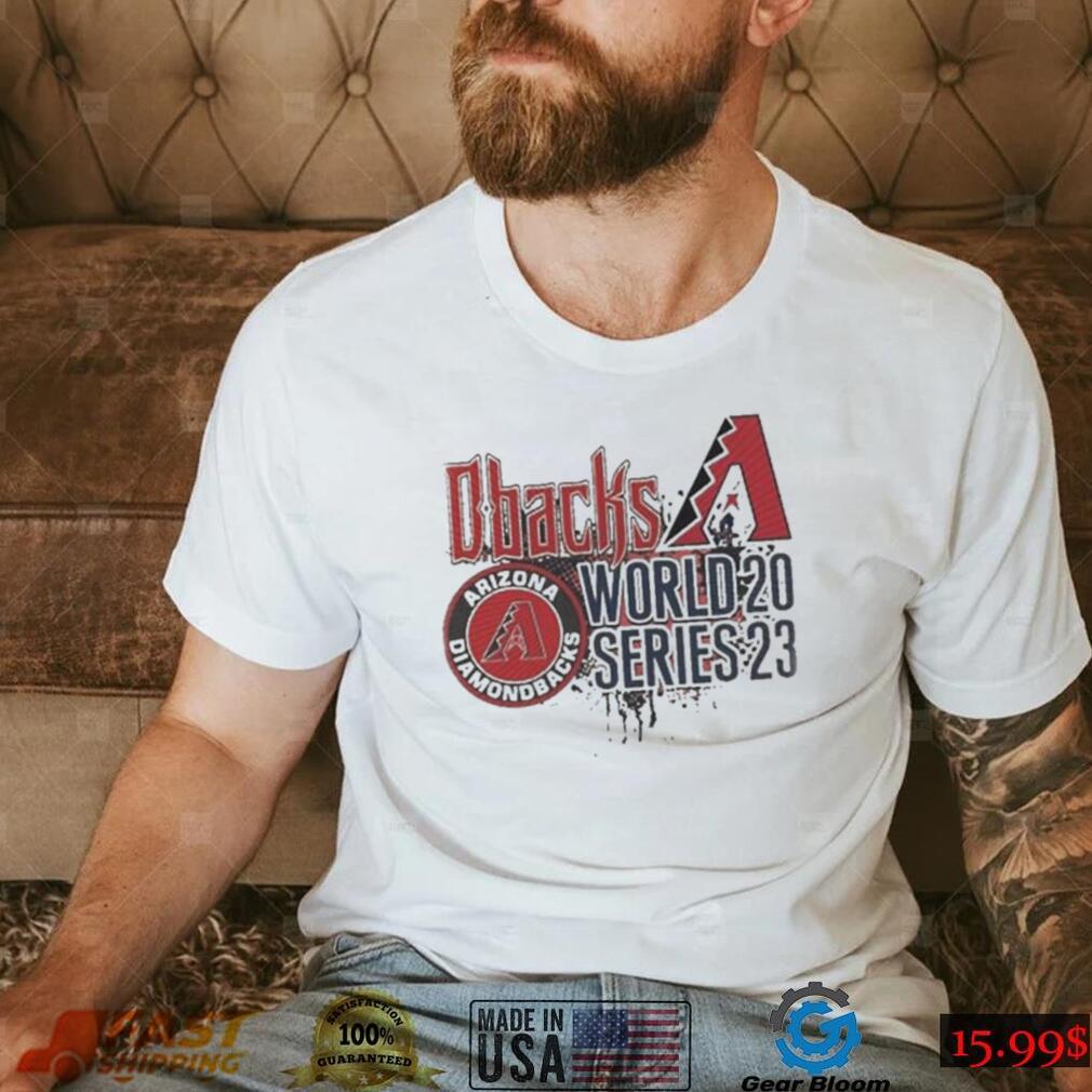 Arizona Diamondbacks D Backs World Series 2023 Shirt - Gearbloom