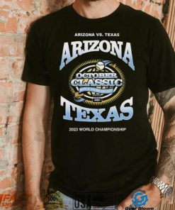 Arizona Vs Texas October Classic 2023 World Championship Shirt