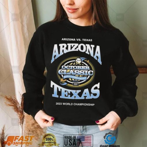 Arizona Vs Texas October Classic 2023 World Championship Shirt