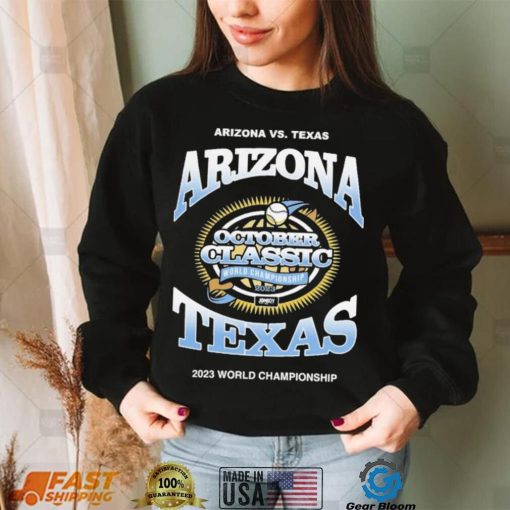 Arizona Vs Texas October Classic World Championship 2023 Shirt