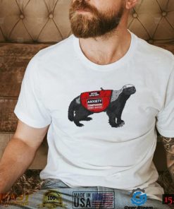 Best Anxiety companion honey badger 2023 shirt