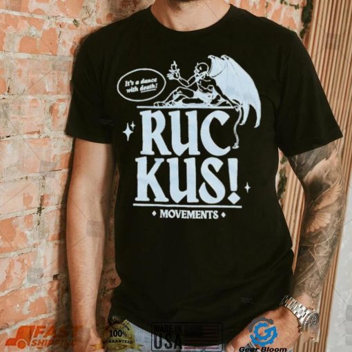 Devil It’s A Dance With Death Ruc Kus Movements T Shirt