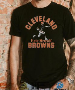 Eric Metcalf Cleveland Browns Shirt