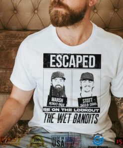 Escaped The Wet Bandits – Marsh And Stott Shirt