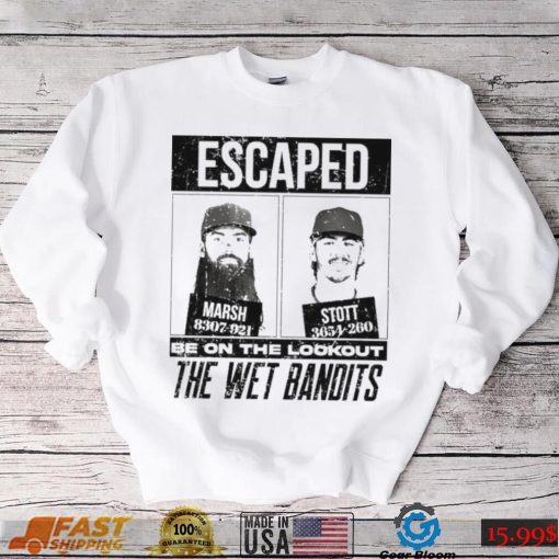 Escaped The Wet Bandits – Marsh And Stott Shirt