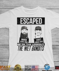 Escaped The Wet Bandits – Marsh And Stott Shirt