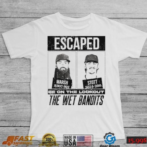 Escaped The Wet Bandits – Marsh And Stott Shirt