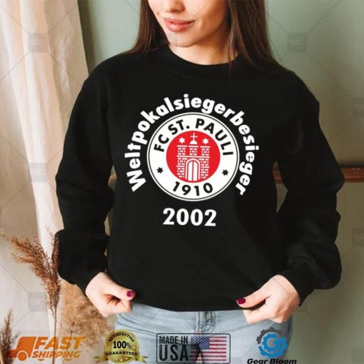 Fc St. Pauli Weltpokalsiegerbesieger 2002 tee Shirt