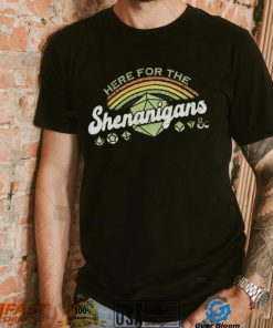 Here For Shenanigans Shirt