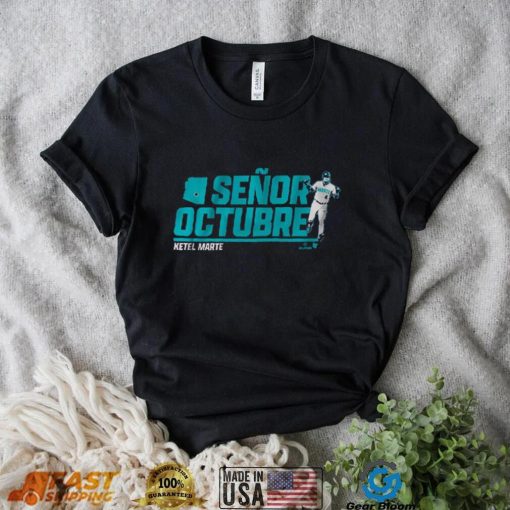 Ketel Marte Senor October Shirt