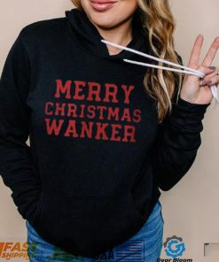 MERRY CHRISTMAS WANKER T Shirt