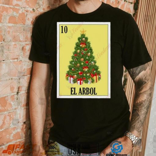 Mexican Lottery Christmas Navidad Gifts El Arbol T Shirt