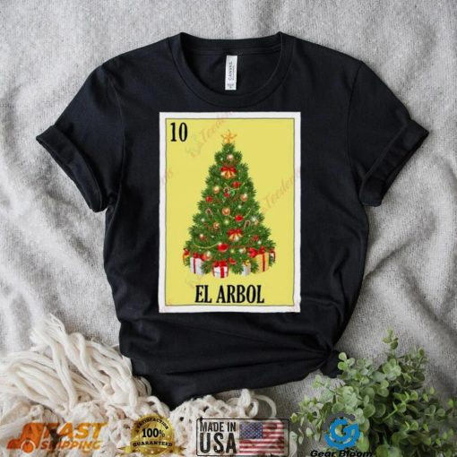 Mexican Lottery Christmas Navidad Gifts El Arbol T Shirt