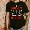 Rockin 50 Days of School 50th Day of School 50 Days Smarter Shirt