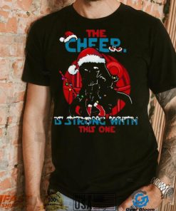 Star Wars Darth Vader The Cheer Is Strong With This One Christmas Shirt