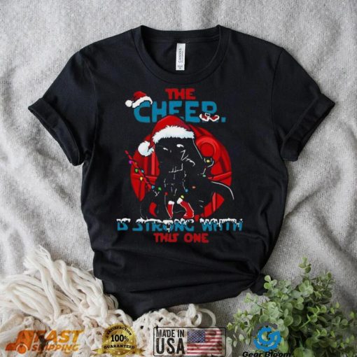 Star Wars Darth Vader The Cheer Is Strong With This One Christmas Shirt