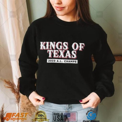 Texas Rangers Kings Of Texas 2023 AL Champions Shirt